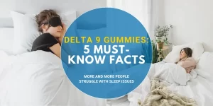 Delta 9 Sleep Gummies