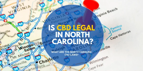 Is CBD Legal In North Carolina North Carolina CBD Laws